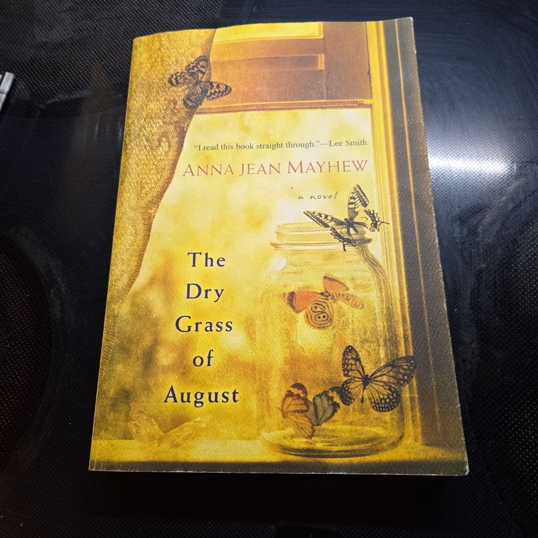 The Dry Grass of August