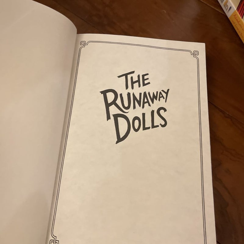 The runaway dolls