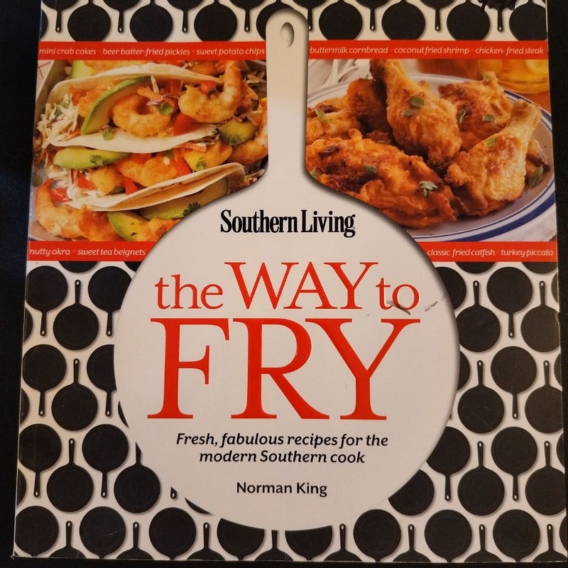 Southern Living the Way to Fry