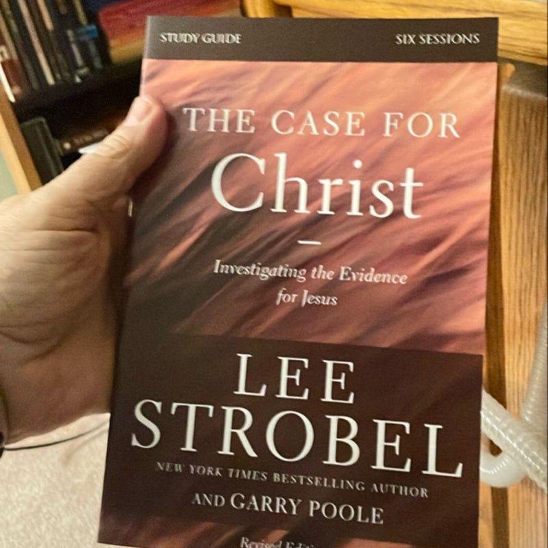 The Case for Christ Study Guide Revised Edition