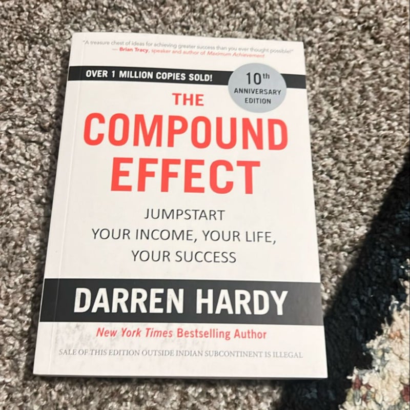 The Compound Effect (10th Anniversary Edition)