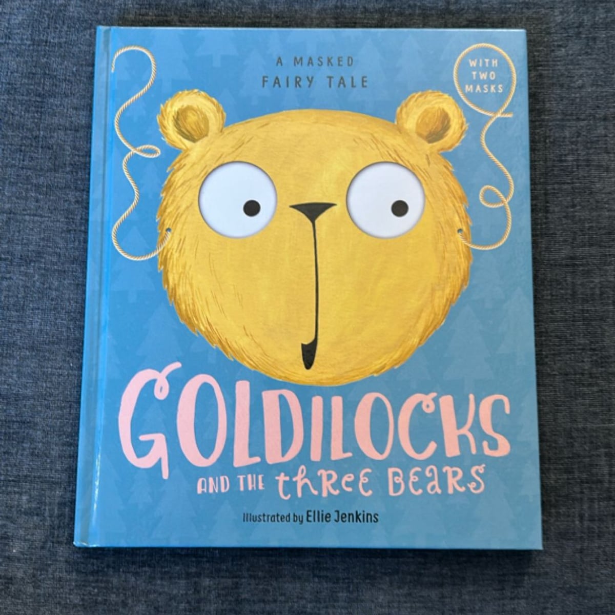 Goldilocks and the Three Bears by Ellie Jenkins