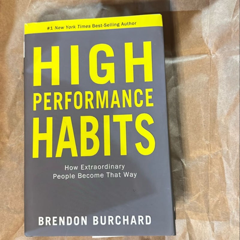 High Performance Habits