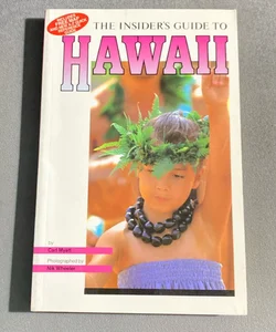  The Inside Guide To Hawaii