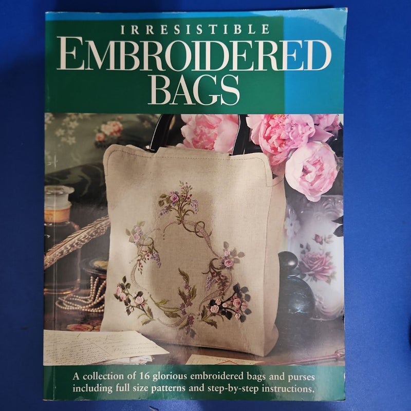 Irresistible Embroidered Bags