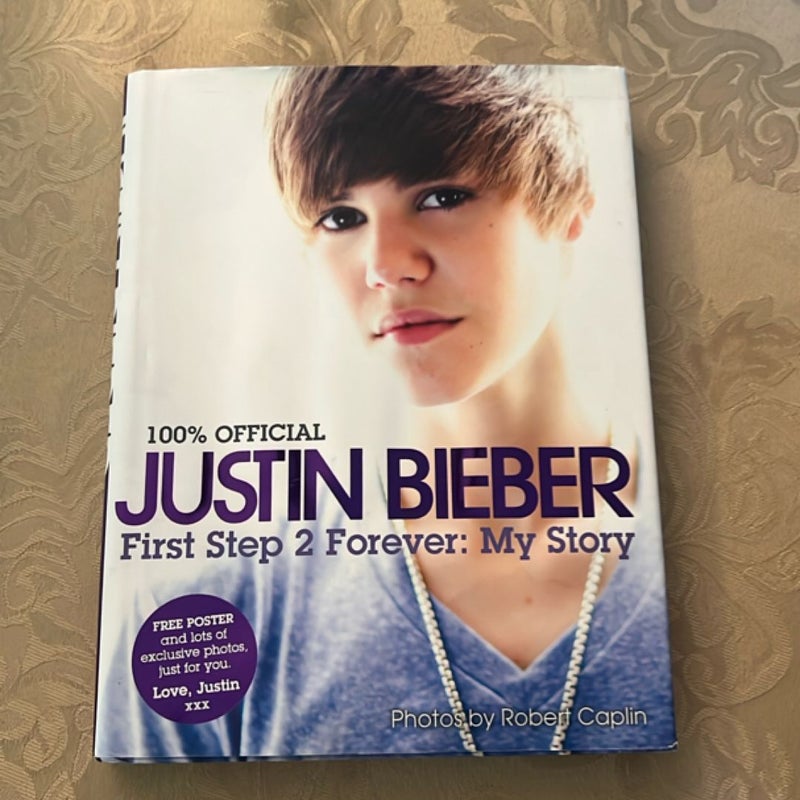 Justin Bieber: First Step 2 Forever