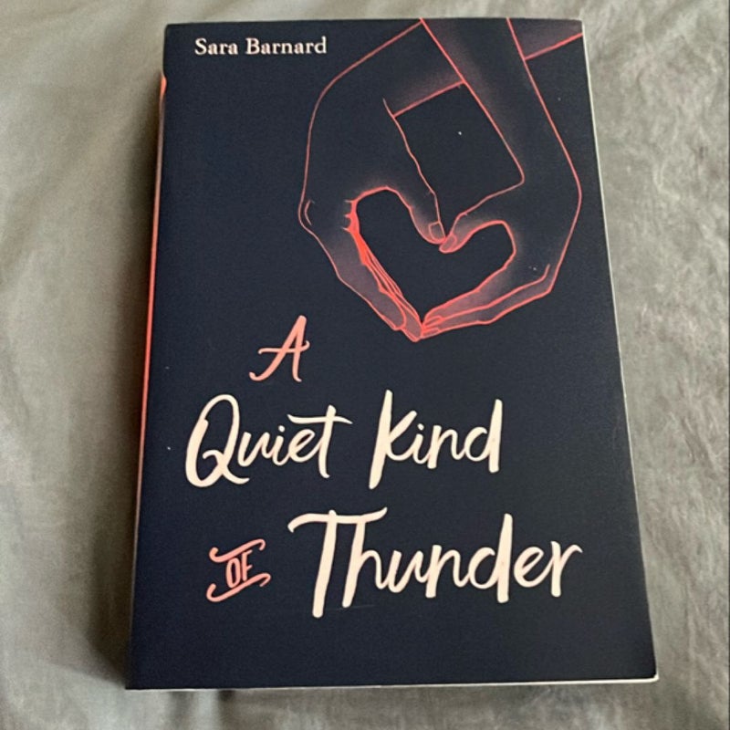 A Quiet Kind of Thunder