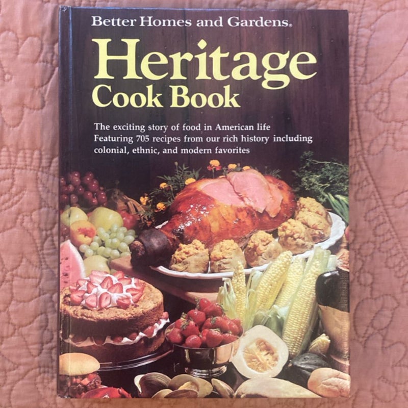 Better Homes and Gardens Heritage Cook Book