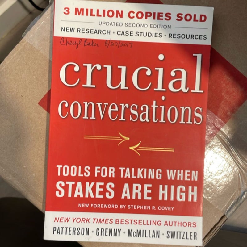 Crucial Conversations Tools for Talking When Stakes Are High, Second Edition