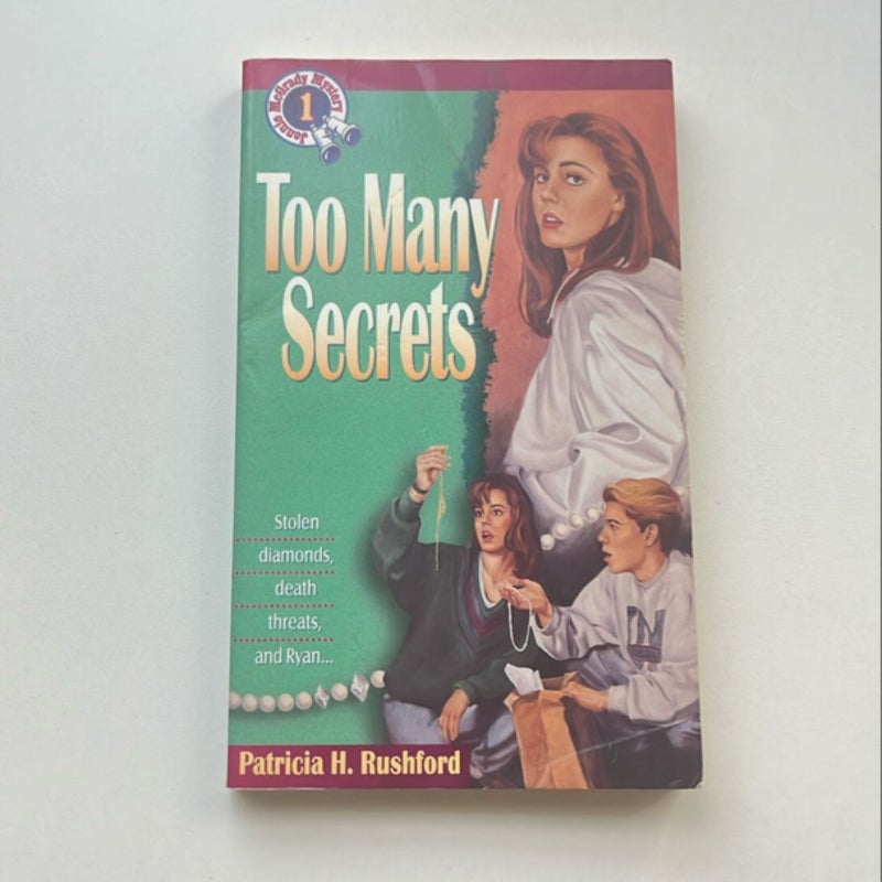 Too Many Secrets