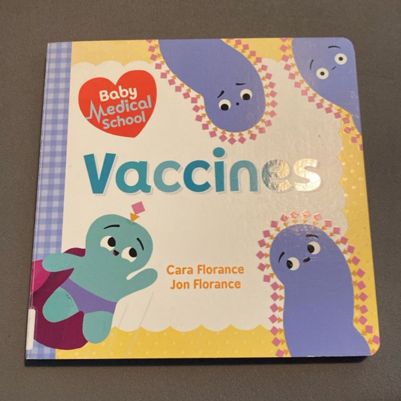 Baby Medical School: Vaccines