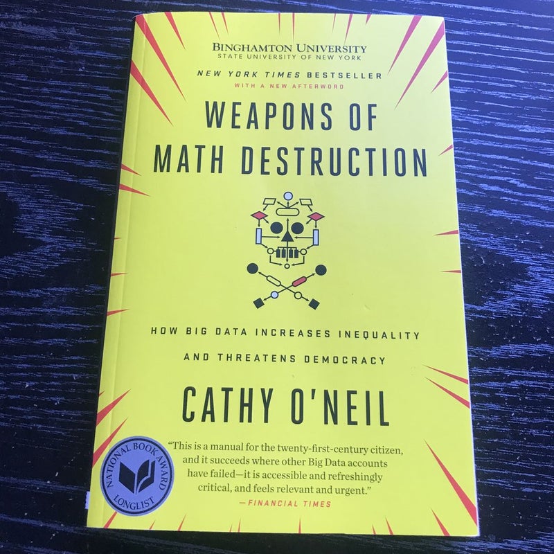 Weapons of Math Destruction