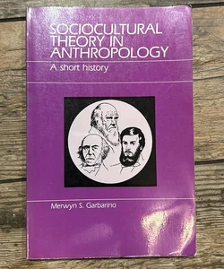 Sociocultural Theory in Anthropology