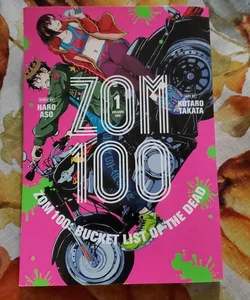 Zom 100: Bucket List of the Dead, Vol. 1