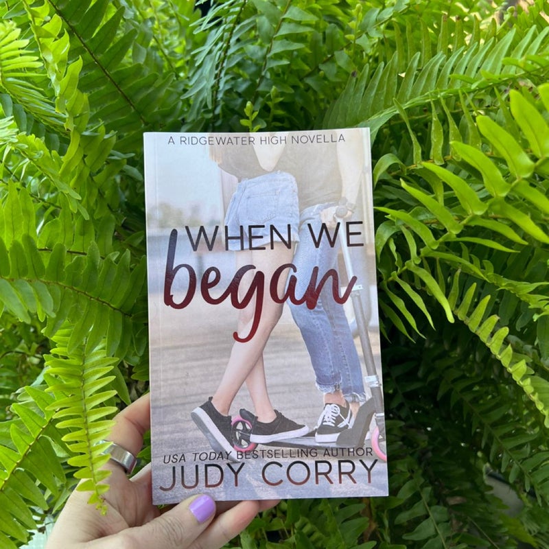 When We Began (OOP FIRST EDITION)