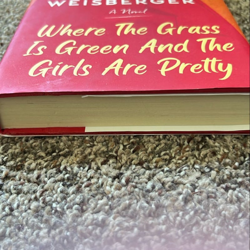 Where the Grass Is Green and the Girls Are Pretty