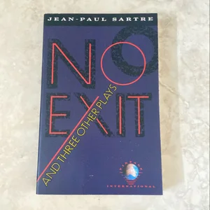 No Exit and Three Other Plays