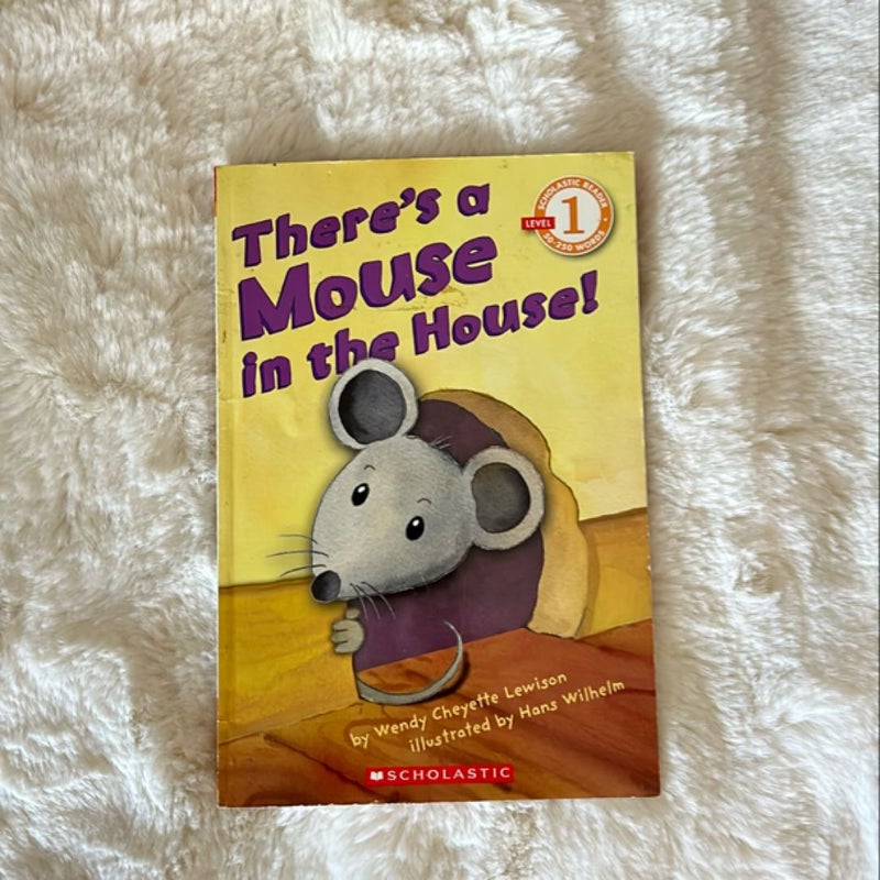 There's a Mouse in the House!