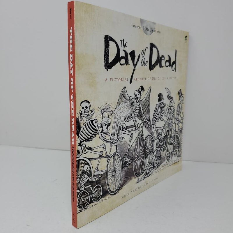 The Day of the Dead - A Pictorial Archive of Dia de los Muertos