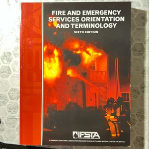 Fire and Emergency Services Orientation and Terminology