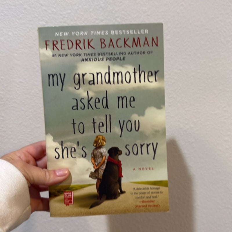 My Grandmother Asked Me to Tell You She's Sorry
