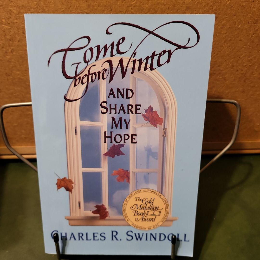 Come Before Winter and Share My Hope
