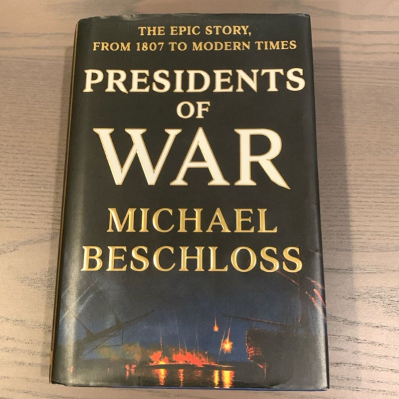 Presidents of War