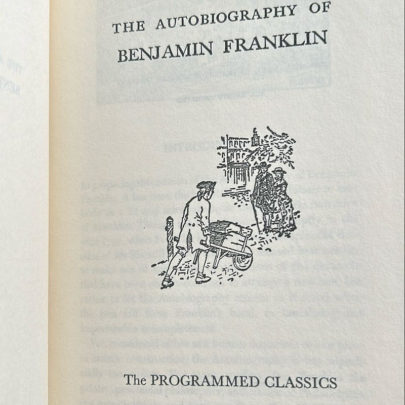 The Autobiography of Benjamin Franklin (The Programmed Classics) 1923