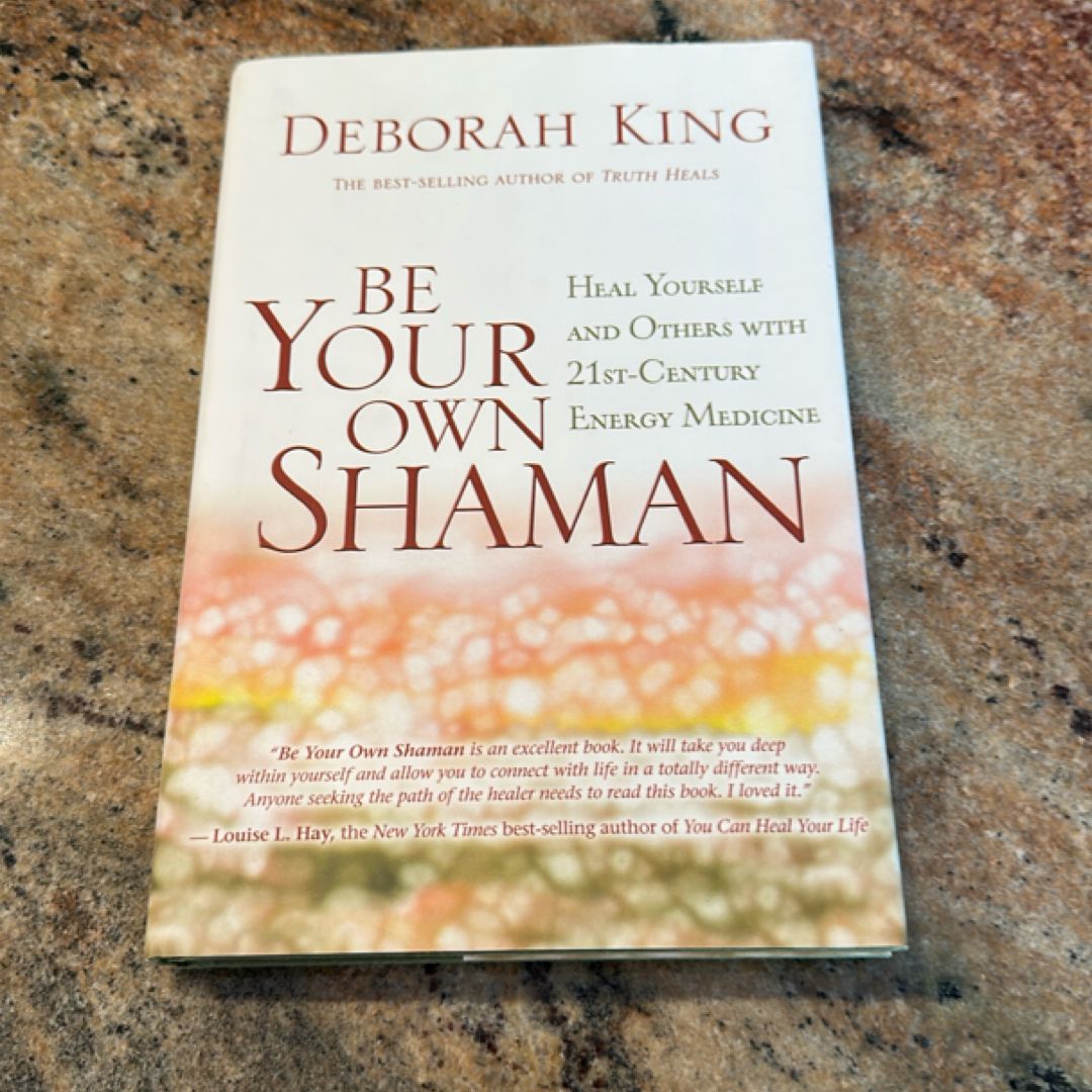 Be Your Own Shaman