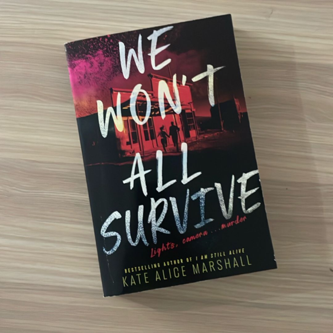 We Won't All Survive