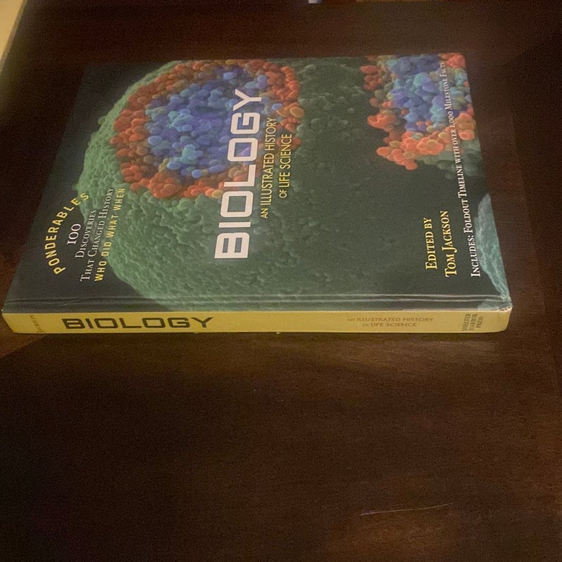 Biology: An Illustrated History of Life Science (100 Ponderables)