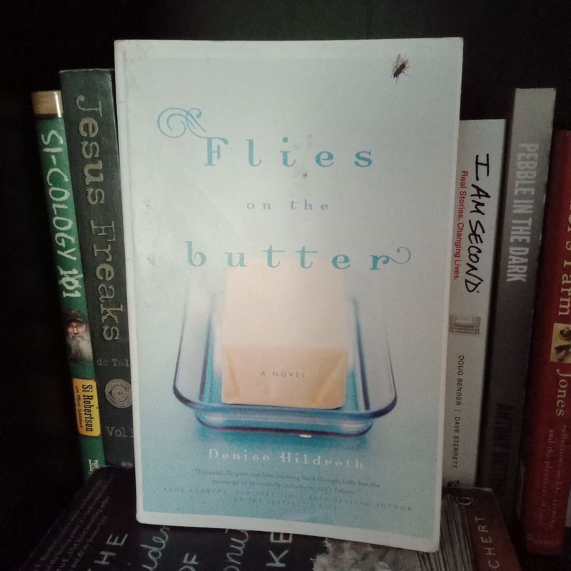 Flies on the Butter