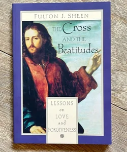 The Cross and the Beatitudes