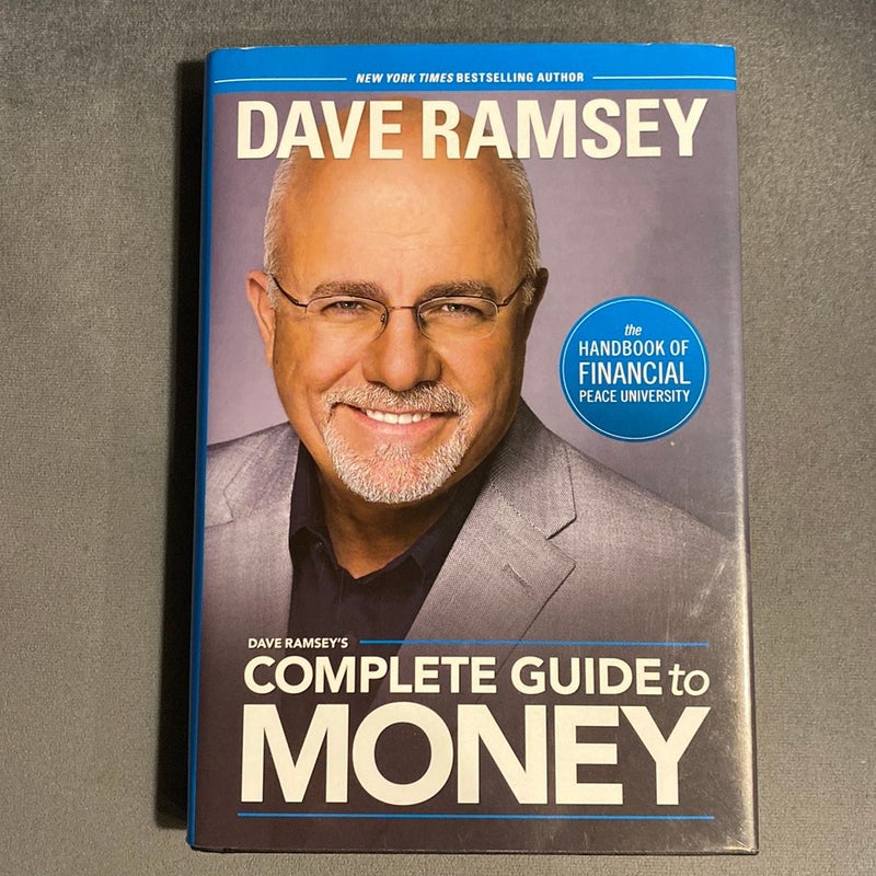 Dave Ramsey's Complete Guide to Money