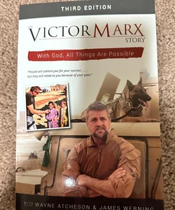 The Victor Marx Story 3rd Edition