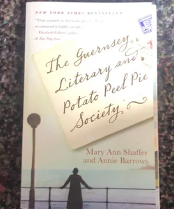 The Guernsey Literary and Potato Peel Pie Society