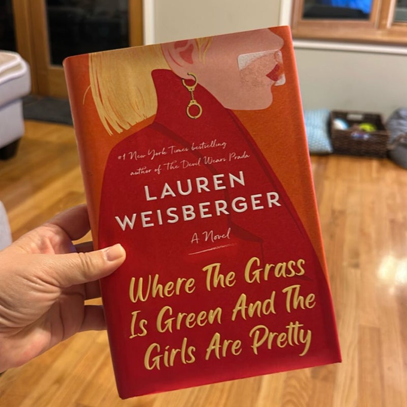 Where the Grass Is Green and the Girls Are Pretty