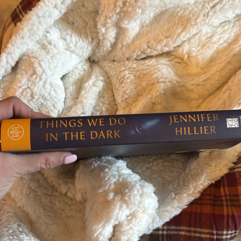 Things We Do in the Dark