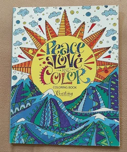 Peace Love and Color Coloring Book