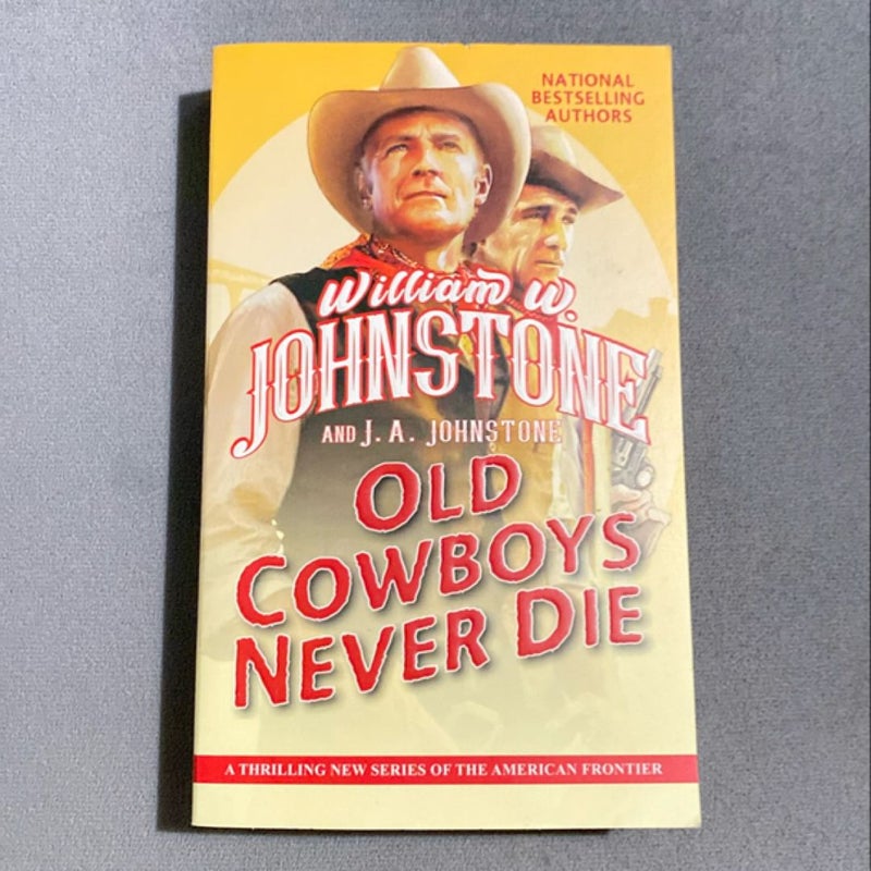 Old Cowboys Never Die