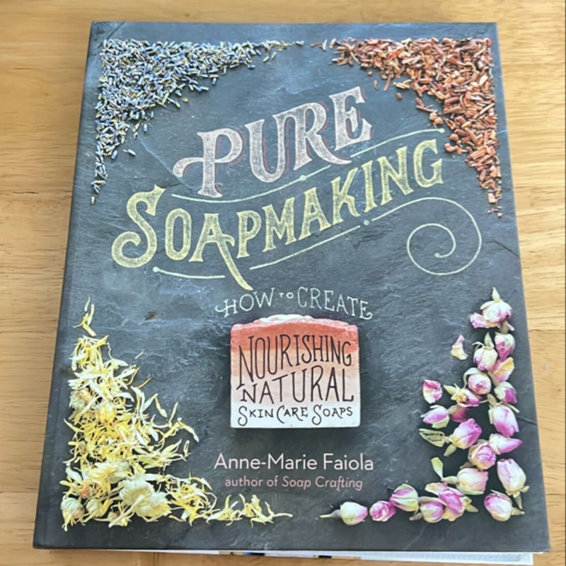 Pure Soapmaking