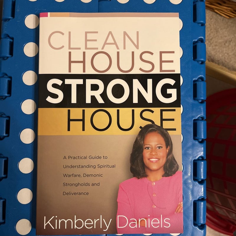 Clean House, Strong House