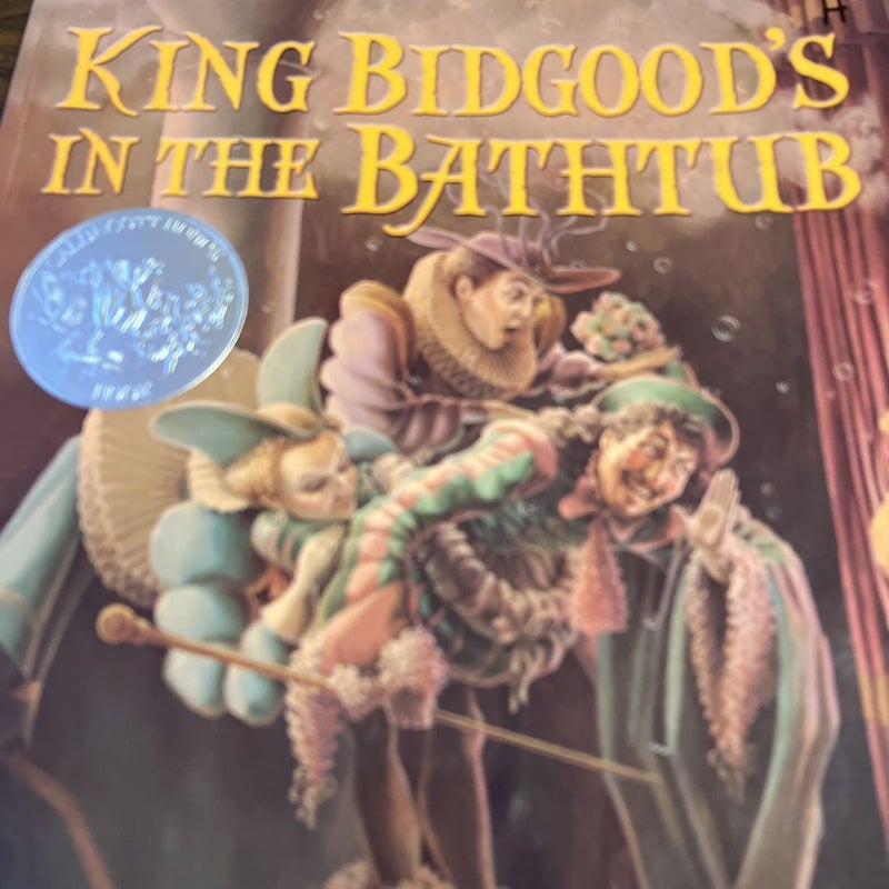 ⭐️King Bidgood’s in the Bathtub