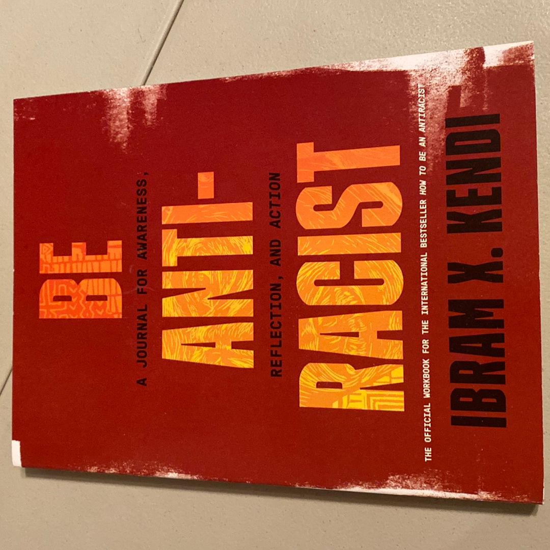 Be Antiracist