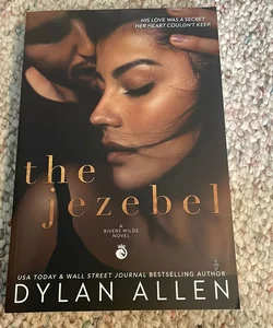 The Jezebel - a Second Chance Romance