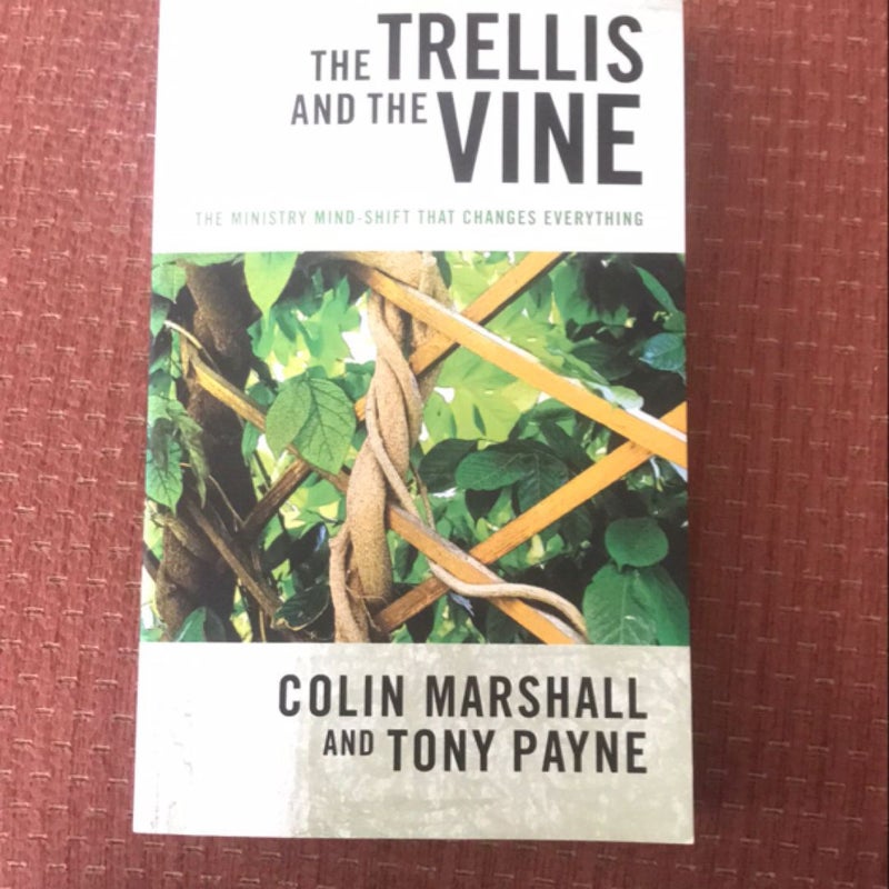 The Trellis and the Vine