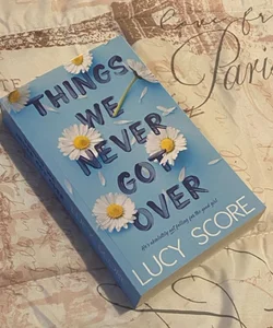 Things We Never Got Over (Indie Edition)