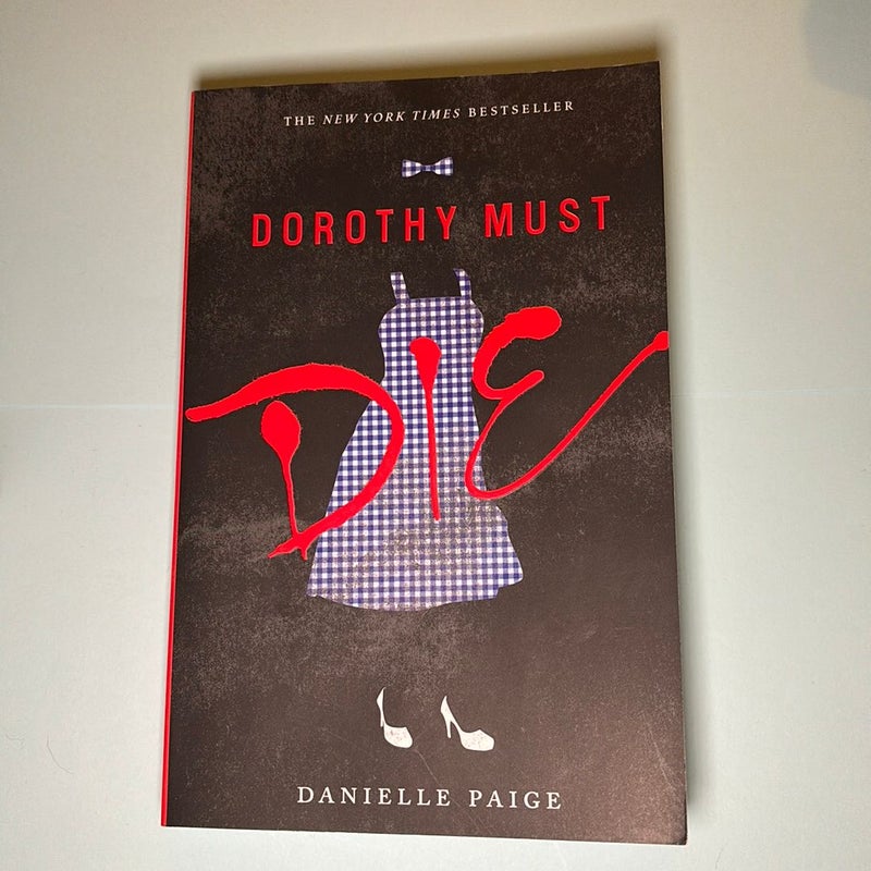 Dorothy Must Die