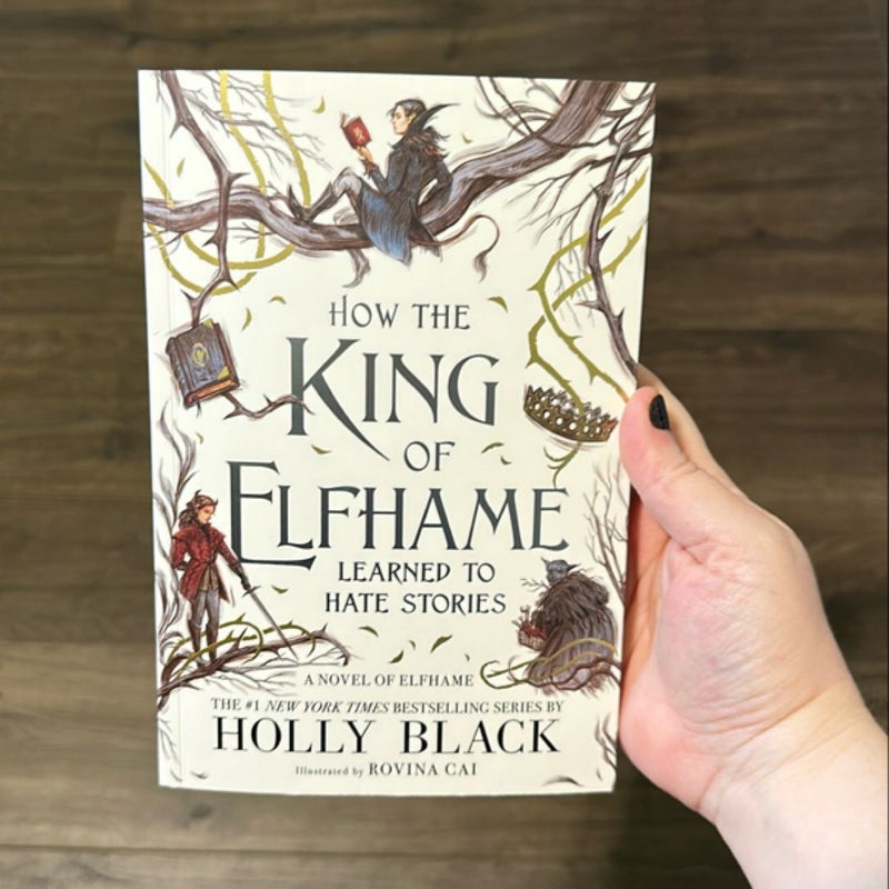 How the King of Elfhame Learned to Hate Stories