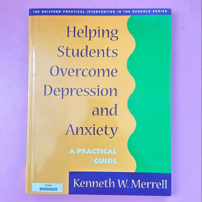 Helping Students Overcome Depression and Anxiety